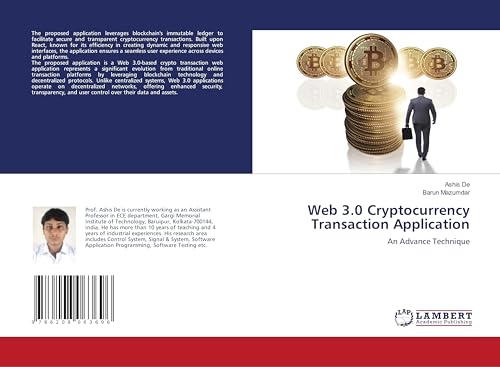 Web 3.0 Cryptocurrency Transaction Application: An Advance Technique von LAP LAMBERT Academic Publishing