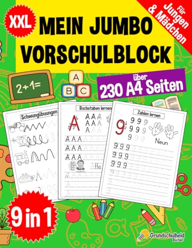 Mein Jumbo Vorschulblock: Spielend einfach Zahlen und Buchstaben lernen plus Schwungübungen - A4 Vorschule Übungshefte ab 5 Jahre für Junge und ... - auch für Kindergarten und Schule, Band 1)