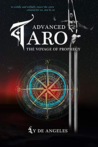Advanced Tarot: The Voyage of Prophecy