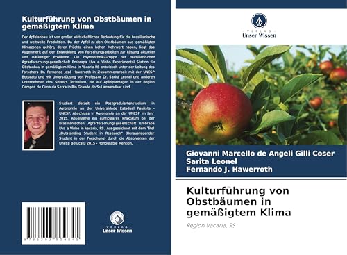 Kulturführung von Obstbäumen in gemäßigtem Klima: Region Vacaria, RS von Verlag Unser Wissen