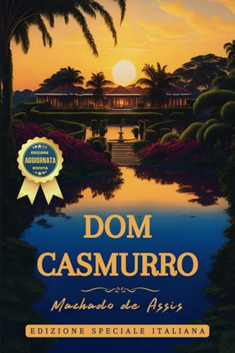 DOM CASMURRO: Edizione Speciale Italiana (Translated)