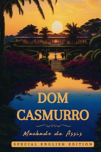 DOM CASMURRO: Special English Edition (Translated) von Independently published
