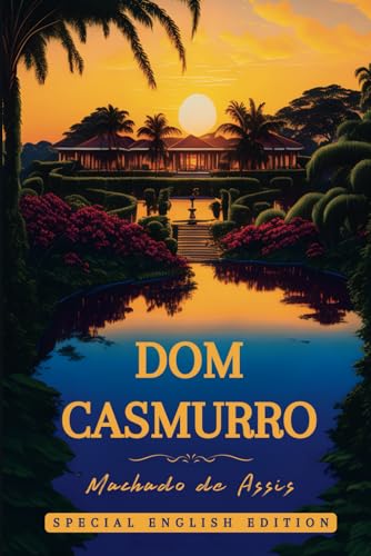 DOM CASMURRO: Special English Edition (Translated) von Independently published