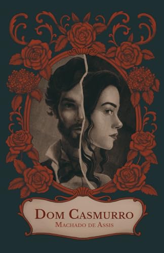 Dom Casmurro (The Realist Trilogy, Band 3) von Independently published