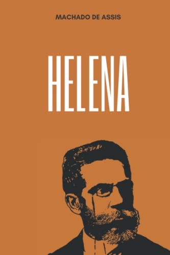 Helena: Literatura Clássica Brasileira Helena: Literatura Clássica Brasileira