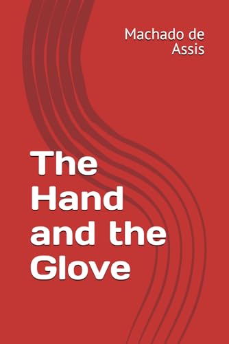 The Hand and the Glove The Hand and the Glove von Independently published