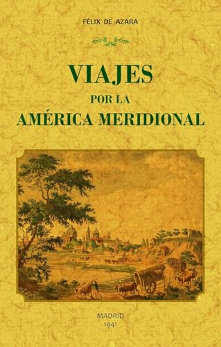 Viajes por la América Meridional (2T1V)