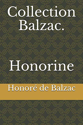 Collection Balzac. Honorine
