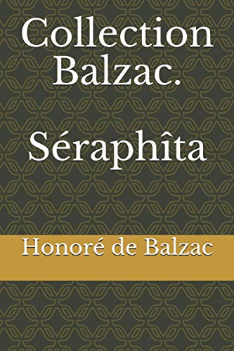 Collection Balzac. Séraphîta von Independently published