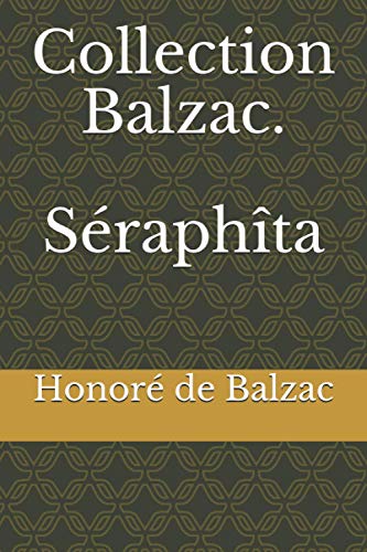 Collection Balzac. Séraphîta Collection Balzac. Séraphîta
