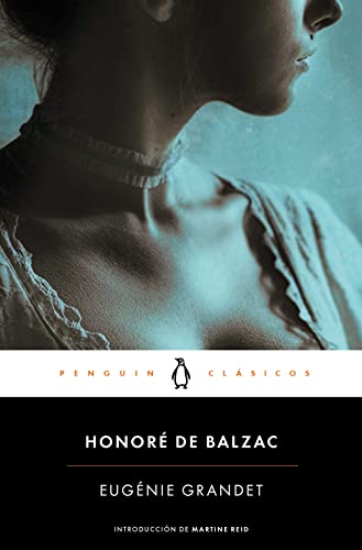Eugénie Grandet: con introducción de una catedrática de la Universidad de Lille (Penguin Clásicos)