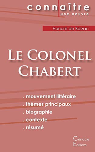 Fiche de lecture Le Colonel Chabert de Balzac (Analyse littéraire de référence et résumé complet)