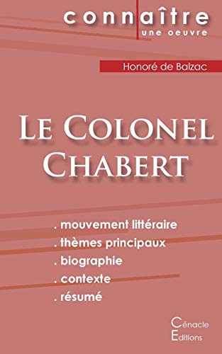 Fiche de lecture Le Colonel Chabert de Balzac (Analyse littéraire de référence et résumé complet) von Les Editions Du Cenacle