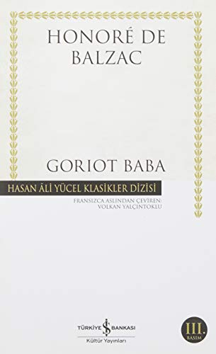 Goriot Baba: Hasan Ali Yücel Klasikler Dizisi