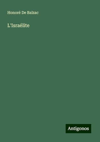 L'Israélite L'Israélite von Antigonos Verlag