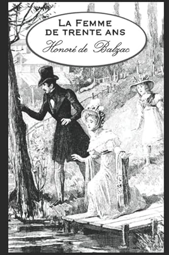 La Femme de trente ans La Femme de trente ans von Independently published