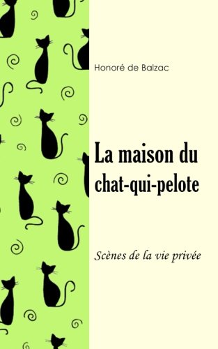 La maison du chat-qui-pelote (Scènes de la vie privée)