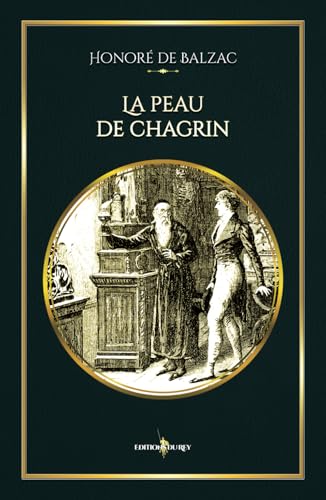 La peau de chagrin: - Edition illustrée par 11 gravures La peau de chagrin: - Edition illustrée par 11 gravures von Editions du Rey