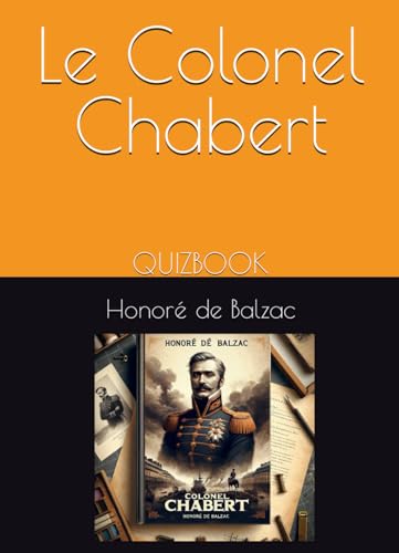 Le Colonel Chabert: Quizbook von Independently published