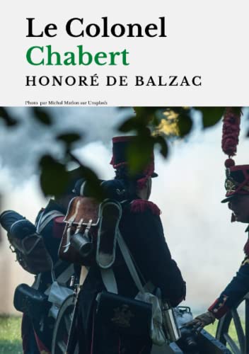 Le Colonel Chabert: édition originale et intégrale Le Colonel Chabert: édition originale et intégrale von Independently published