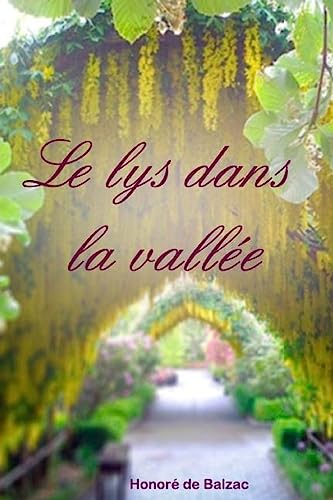 Le lys dans la vallée Le lys dans la vallée