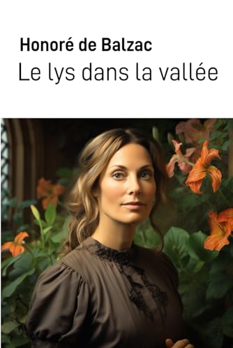 Le lys dans la vallée von Independently published