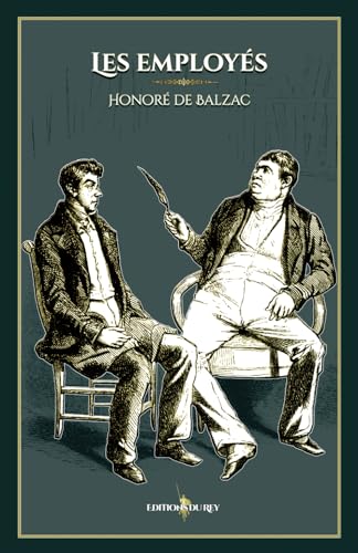 Les employés: - Edition illustrée par 14 gravures Les employés: - Edition illustrée par 14 gravures
