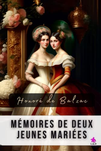 Mémoires de deux jeunes mariées Mémoires de deux jeunes mariées