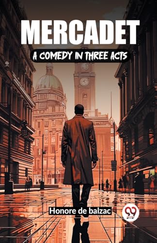 Mercadet A Comedy In Three Acts von Double 9 Books