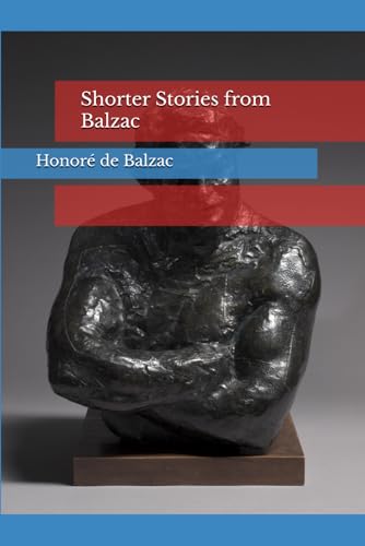 Shorter Stories from Balzac Shorter Stories from Balzac von Independently published