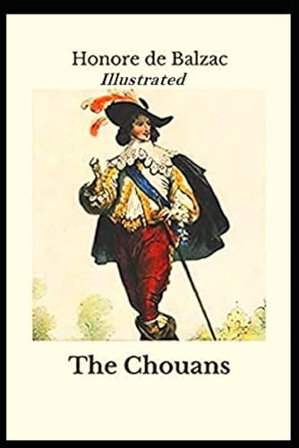 The Chouans Illustrated von Independently published