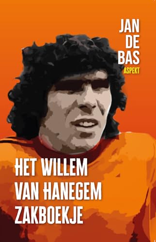 Het Willem van Hanegem zakboekje von Aspekt B.V., Uitgeverij