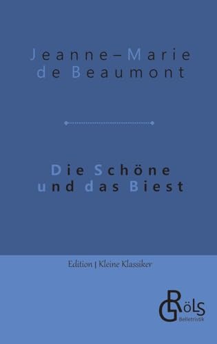 Die Schöne und das Biest (Edition Kleine Klassiker - Softcover)