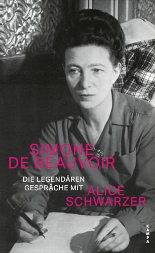 Die legendären Gespräche mit Alice Schwarzer (Kampa Salon: Gespräche) von Kampa Verlag
