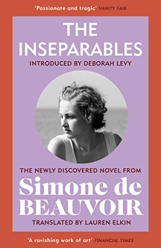 The Inseparables: The newly discovered novel from Simone de Beauvoir von Vintage Classics