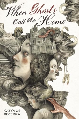 When Ghosts Call Us Home