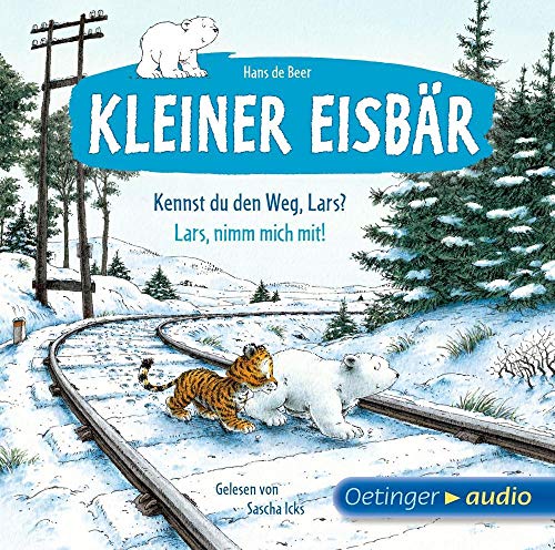 Kennst du den Weg, Lars? / Lars, nimm mich mit! (Kleiner Eisbär)