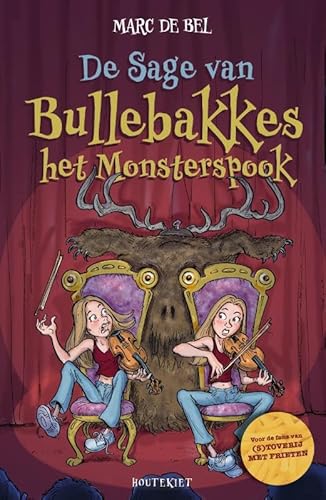 De Sage van Bullebakkes het monsterspook von Houtekiet