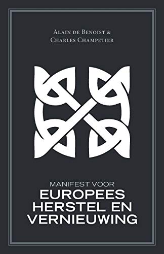 Manifest voor Europees herstel en vernieuwing Manifest voor Europees herstel en vernieuwing