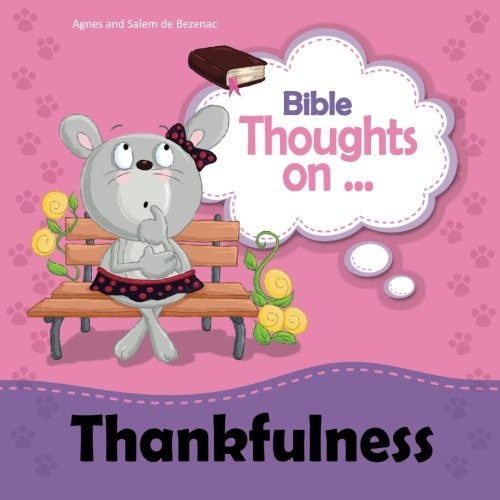 Bible Thoughts on Thankfulness: I have learned the secret of being happy Bible Thoughts on Thankfulness: I have learned the secret of being happy von iCharacter org