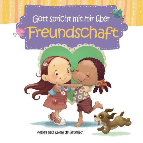 Gott spricht mit mir über Freundschaft: Neue Freunde Gott spricht mit mir über Freundschaft: Neue Freunde von iCharacter org