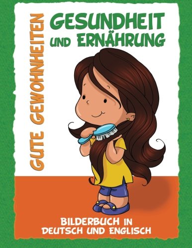 Gute Gewohnheiten: Gesundheit und Ernährung Gute Gewohnheiten: Gesundheit und Ernährung