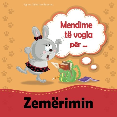 Mendime të vogla për Zemërimin Mendime të vogla për Zemërimin von iCharacter.org