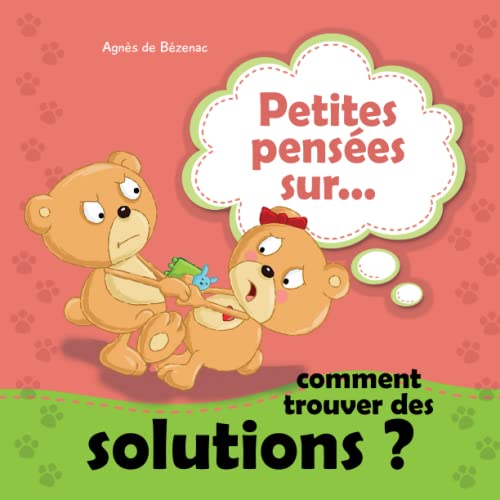 Petites pensées sur comment trouver des solutions ?: Ma soeur veut mes jouets. Comment puis-je trouver la solution? Petites pensées sur comment trouver des solutions ?: Ma soeur veut mes jouets. Comment puis-je trouver la solution? von iCharacter.eu