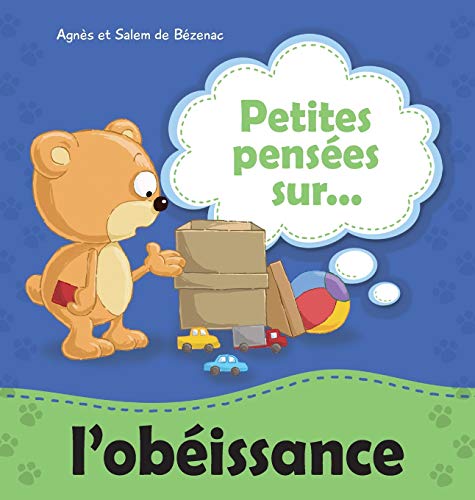 Petites pensées sur l'obéissance: Une leçon de valeur sur l'obéissance (1) von Kidible
