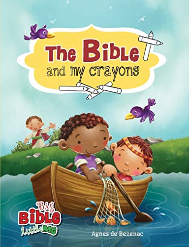 The Bible and My Crayons: Coloring and Activity Book (Big Bible, Little Me) von Icharacter Limited