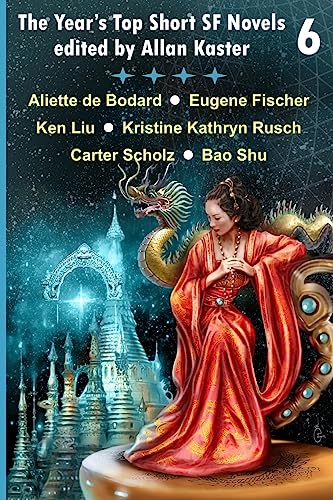 The Year's Top Short SF Novels 6 von CREATESPACE