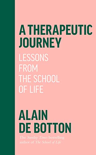 A Therapeutic Journey: Lessons from the School of Life von Hamish Hamilton