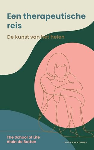 Een therapeutische reis: de kunst van het helen : lessen van The School of Life Een therapeutische reis: de kunst van het helen : lessen van The School of Life von Nijgh & Van Ditmar
