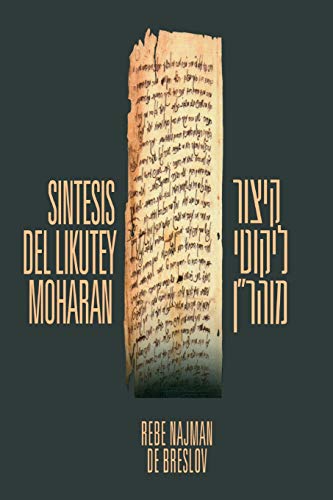 Sintesis del Likutey Moharan: Kitzur Likutey Moharan